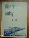 Maryland Today (The State-The People-The Government)