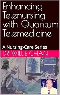 Livro Enhancing Telenursing with Quantum Telemedicine : A Nursing-Care Series