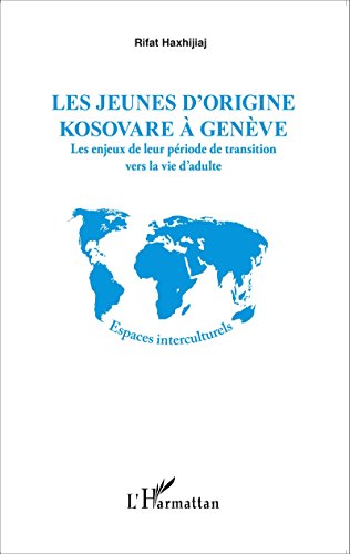 Les  jeunes d'origine kosovare à Genève
