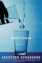 Magical Thinking: True Stories