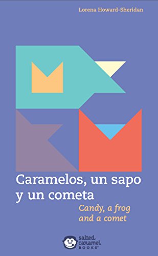 CARAMELOS, UN SAPO Y UN COMETA