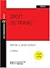 Droit du travail (French Edition) by