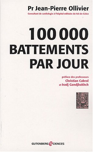 100 000 battements par jour