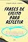 Livro Frases De Efeito Para Refletir