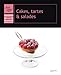 Cakes, tartes et salades (French Edition) by