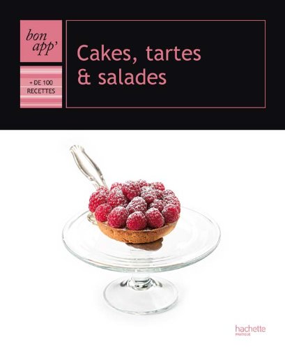 Cakes, tartes et salades (French Edition) by COLLECTIF