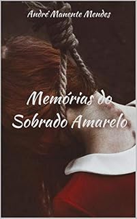 Livro Memórias do Sobrado Amarelo