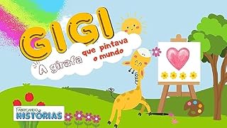 Livro Gigi - A Girafa que pintava o Mundo (Clássicos)