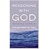 Reasoning with God: Reclaiming Shari'ah in the Modern Age