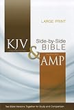 KJV, Amplified, Parallel Bible, Large Print, Hardcover, Red Letter Edition: Two Bible Versions Together for Study and Comparison
