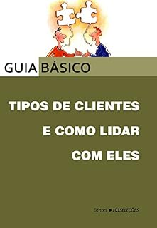 Livro Tipos de clientes e como lidar com eles