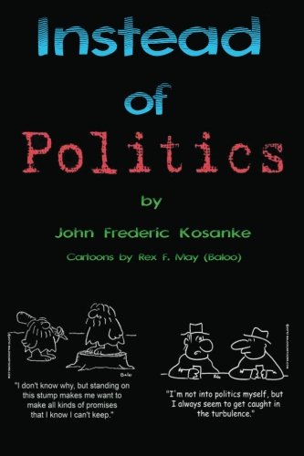 Instead of Politics: (Civilization 101)