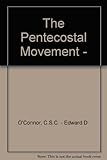 The Pentecostal Movement -