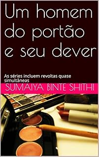 Livro Um homem do portão e seu dever: As séries incluem revoltas quase simultâneas