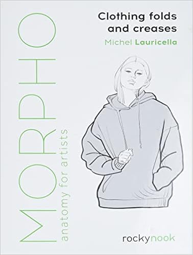 Morpho: Clothing Folds and Creases: Anatomy for Artists