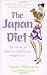 The Japan Diet: 30 Days to a Slimmer You by 