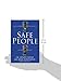 Safe People: How to Find Relationships That Are Good for You and Avoid Those That Aren't
