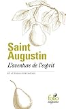 L'aventure de l'esprit et autres confessions by