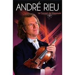 Andre Rieu - Le Concert De Maastricht