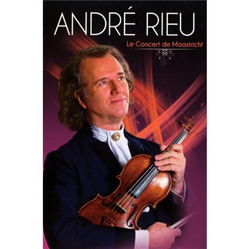 Andre Rieu - Le Concert De Maastricht