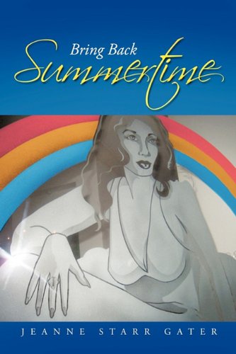 BRING BACK SUMMERTIME