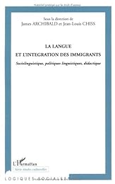 La  langue et l'intégration des immigrants