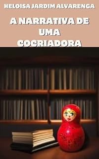 Livro A narrativa de uma cocriadora