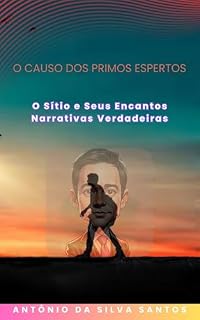 Livro O CAUSO DOS PRIMOS ESPERTOS (Memórias da Infância (relatos autênticos))