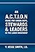 An A.C.T.I.O.N Guide for Union Reps, Stewards & Leaders in the Labor Movement