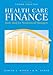 Health Care Finance: . (Health Care Finance (Baker))