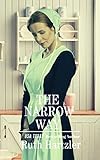 The Narrow Way: Amish Romance (The Amish Millers Get Married Book 3) by Ruth Hartzler