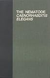 The Nematode Caenorhabditis Elegans, , 087969307X