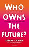 Who Owns the Future? cover