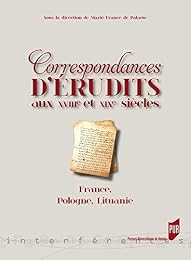Correspondances d'érudits aux XVIIIe et XIXe siècles