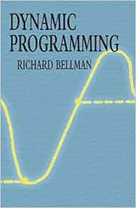 Dynamic Programming (Dover Books on Computer Science): Richard Bellman ...