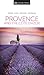 DK Eyewitness Provence and the Côte d'Azur (Travel Guide) by DK Travel