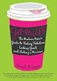 Got Milf?: The Modern Mom's Guide to Feeling Fabulous, Looking Great, and Rocking A Minivan