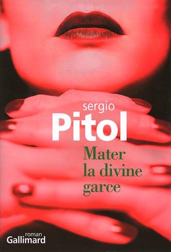 Mater la divine garce
