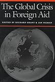 The Global Crisis in Foreign Aid, , 0815627718
