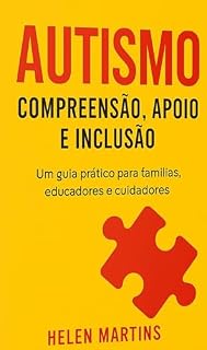 Livro Autismo : Compreensão, apoio e inclusão