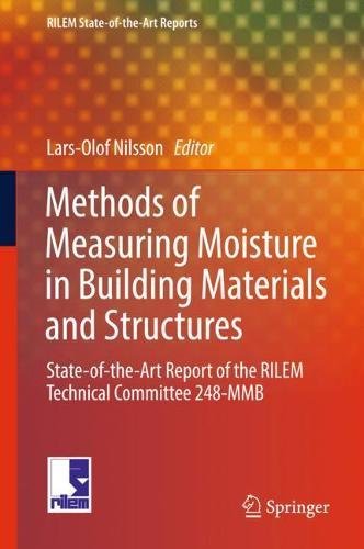 Methods of Measuring Moisture in Building Materials and Structures: State-of-the-Art Report of the RILEM Technical Committee 248-MMB (RILEM State-of-the-Art Reports) - Thumbnail 2