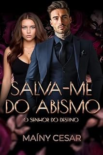 Livro Salva-me do Abismo: O senhor do Destino