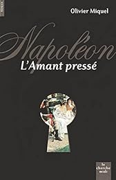 L' amant pressé