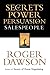 Secrets of Power Persuasion - Book by Roger Dawson