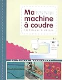 Ma machine Ã  coudre (French Edition) by 