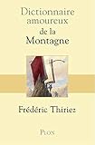 Dictionnaire amoureux de la montagne by