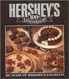 Hershey's One Hundredth Anniversary Cookbook by 