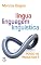 Livro Língua, linguagem, linguística: pondo os pingos nos ii (Estratégias de ensino Livro 50)