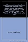 Front cover for the book Long Island genealogies: Families of Albbertson, Andrews, Bedell, Birdsall, Bowne, Carman, Carr, Clowes, Cock, Cornelius by Mary Powell Bunker