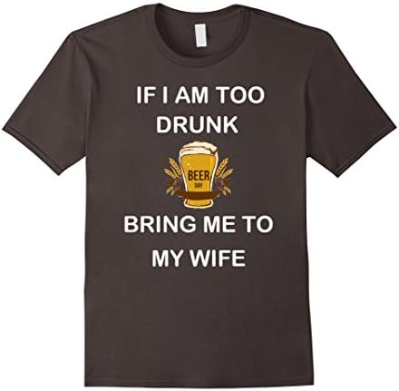 Men's If I am too drunk bring me to my wifi T Shirt - Beer day 2XL Asphalt